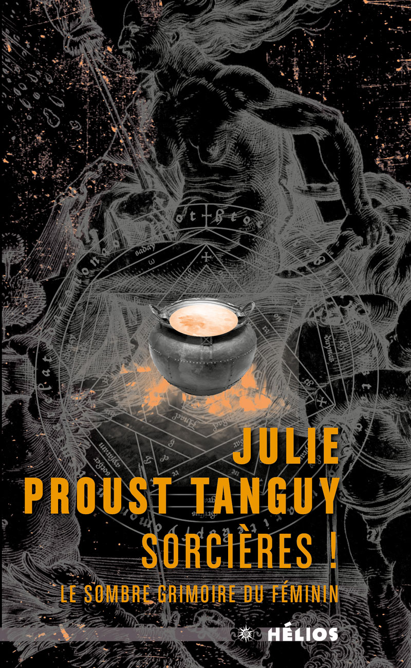 Sorcières ! - un livre de Julie Proust Tanguy